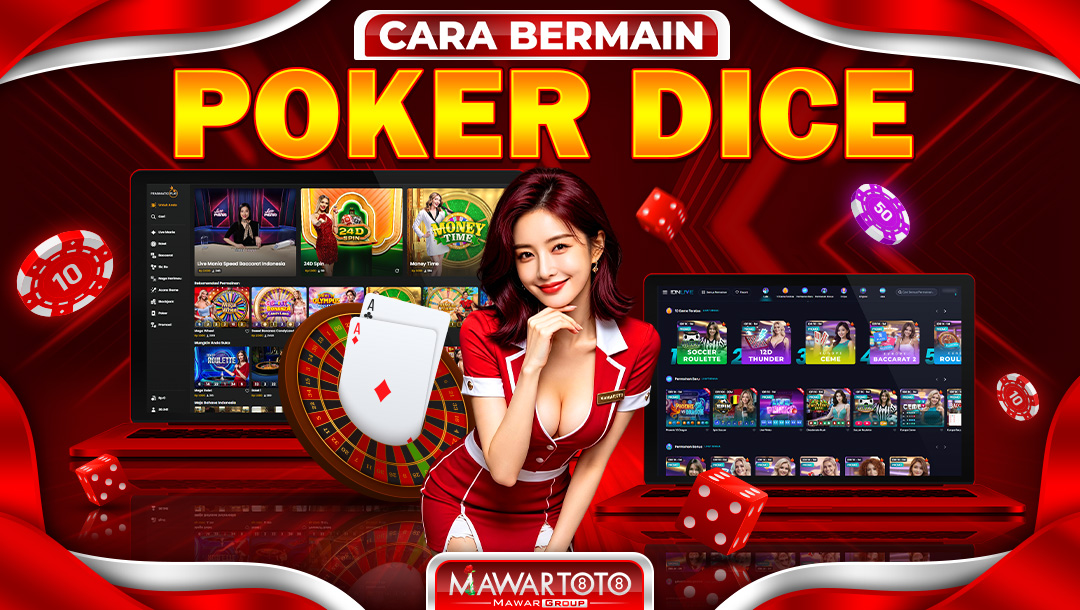 CARA BERMAIN POKER DICE