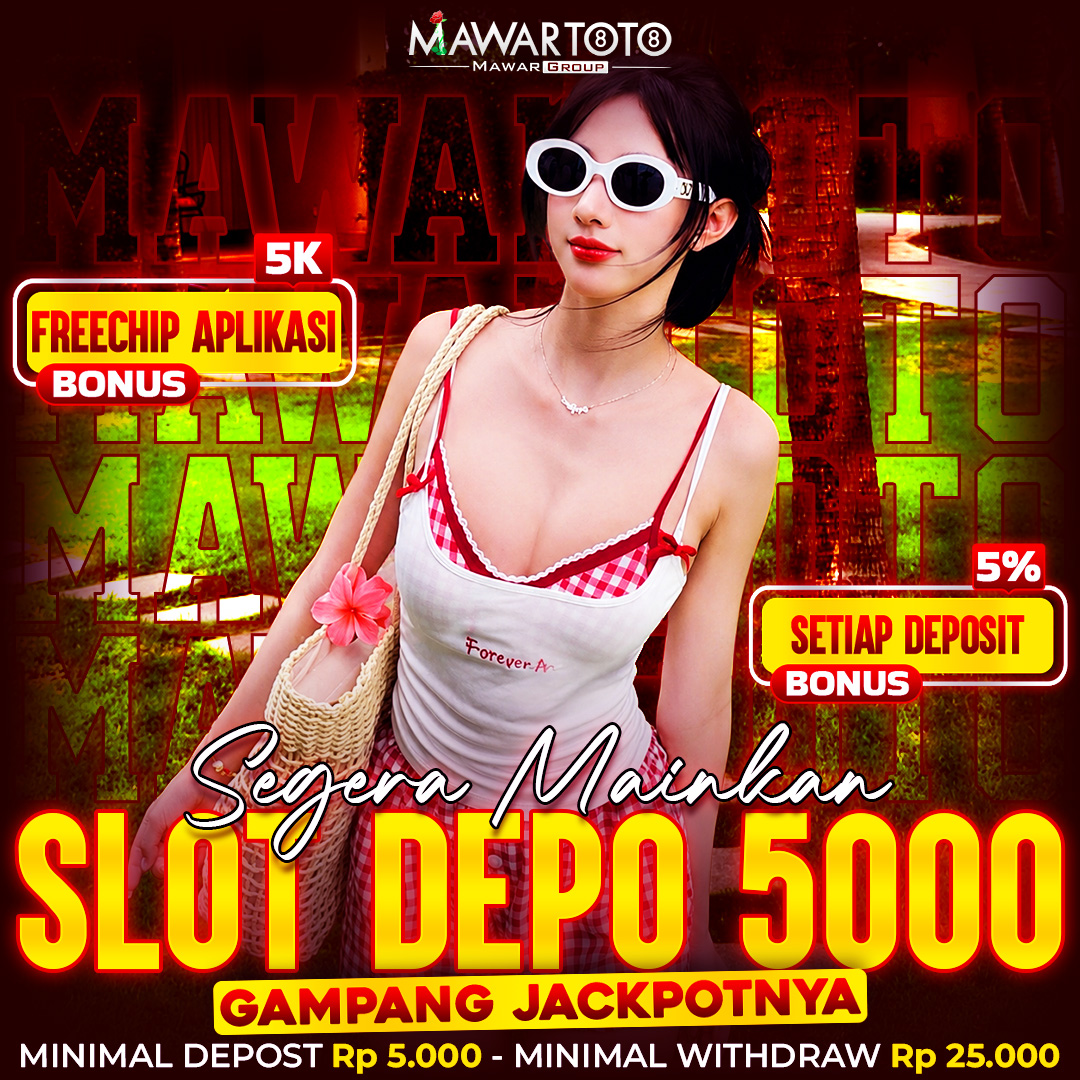 MAWARTOTO - Efek Slot Gacor Depo 5K Qris Gampang Maxwin