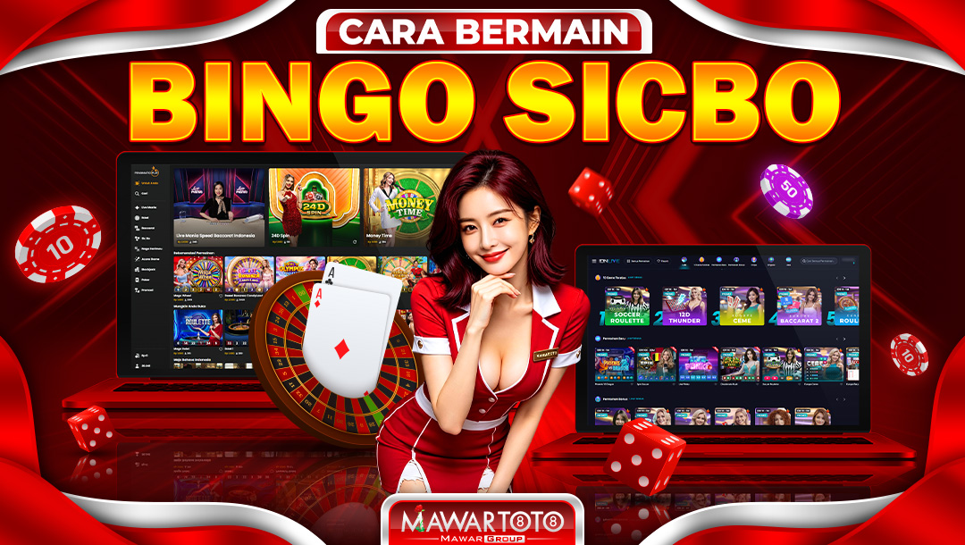 CARA BERMAIN BINGO SICBO