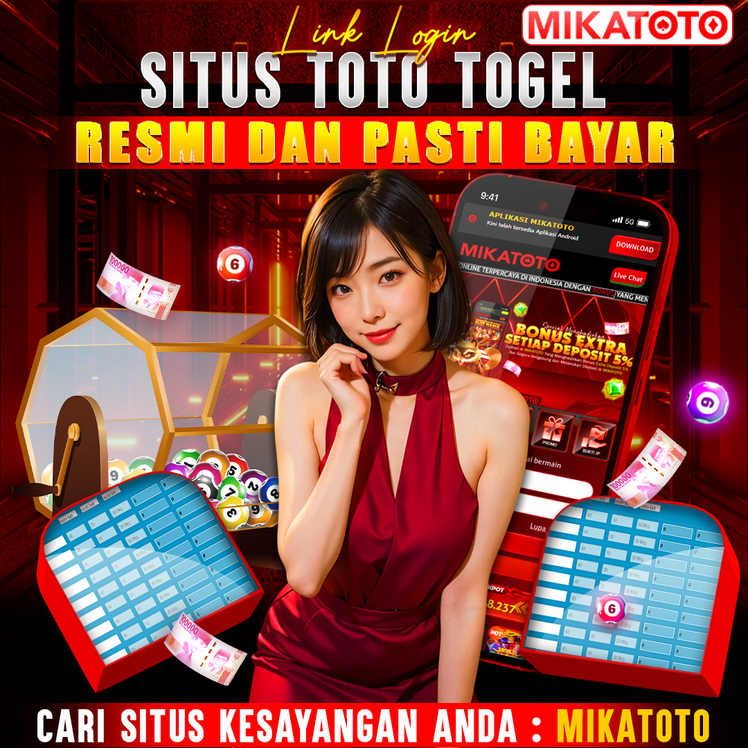 MIKATOTO > Lokasi Penyedia Situs Toto Togel Online Resmi & Bandar Togel Paling Rekomendasi