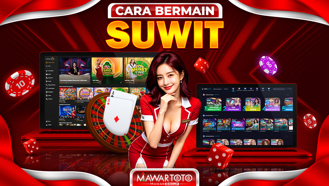 CARA BERMAIN SUWIT