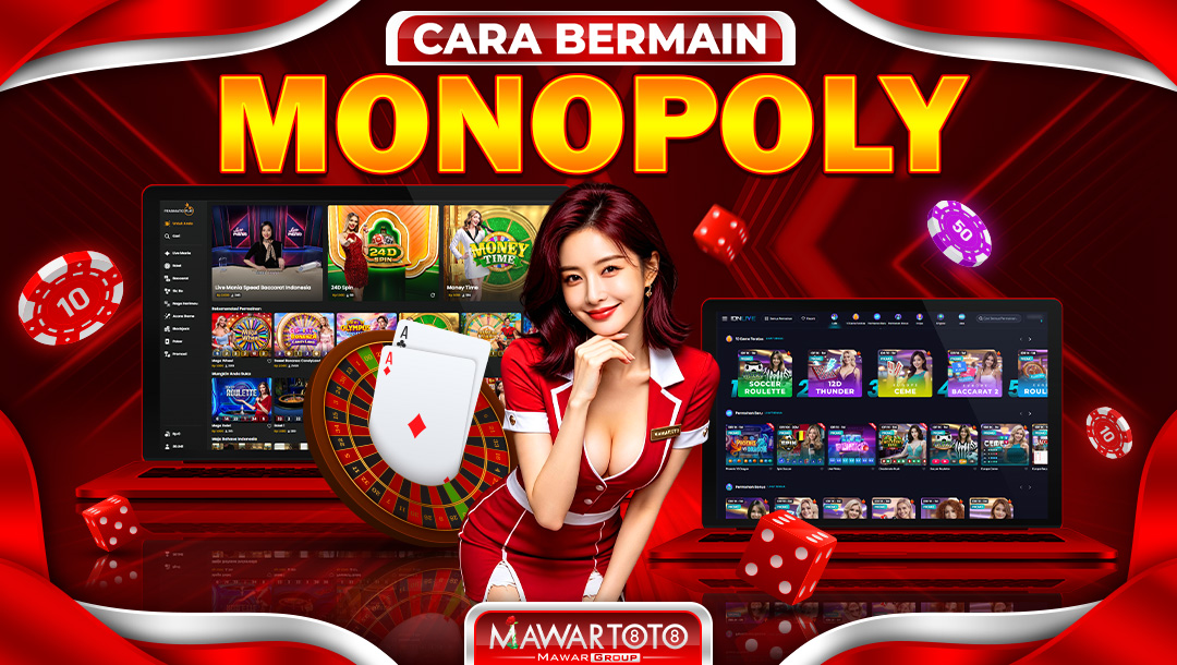 CARA BERMAIN MONOPOLY