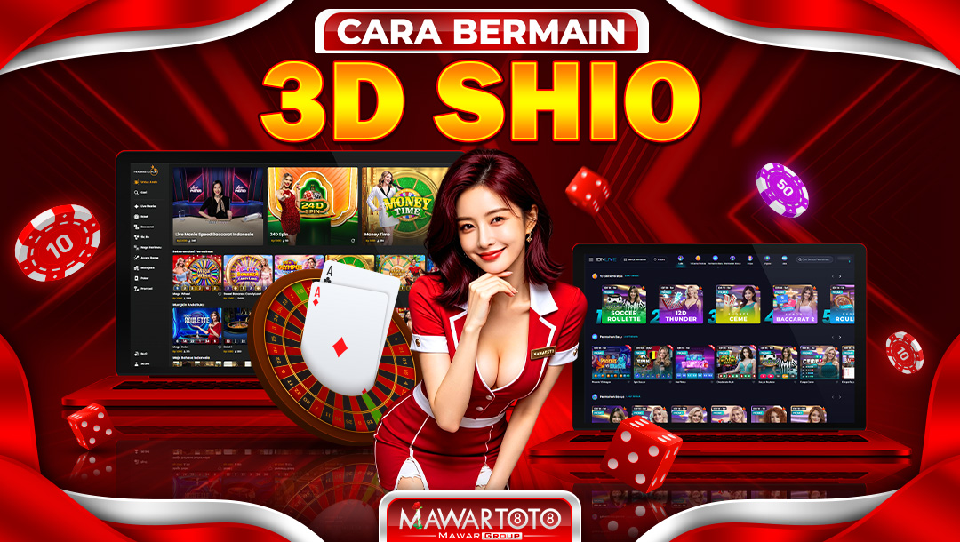 CARA BERMAIN 3D SHIO