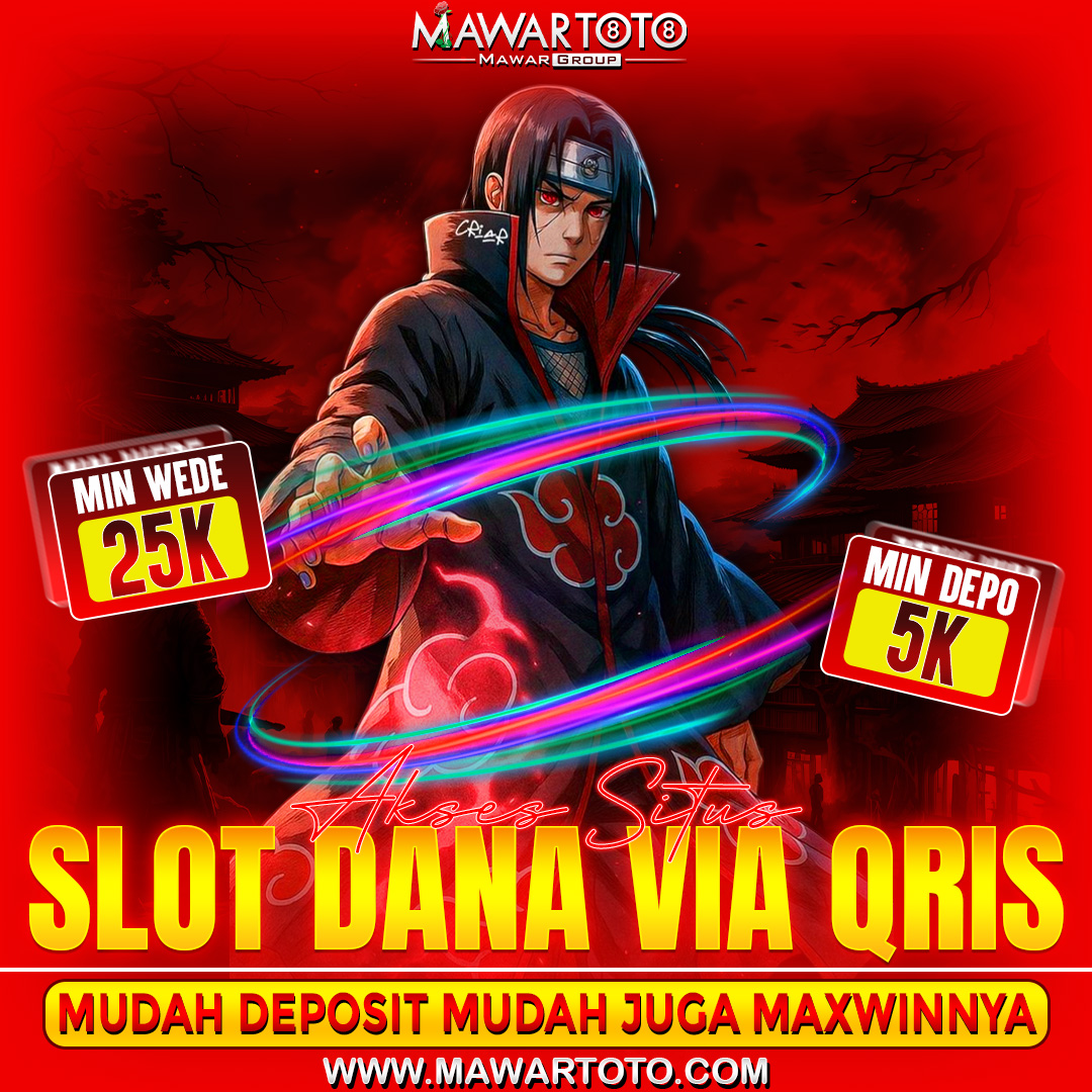 MAWARTOTO - Jaringan Distribusi Slot Dana Via Qris Paling Gampang