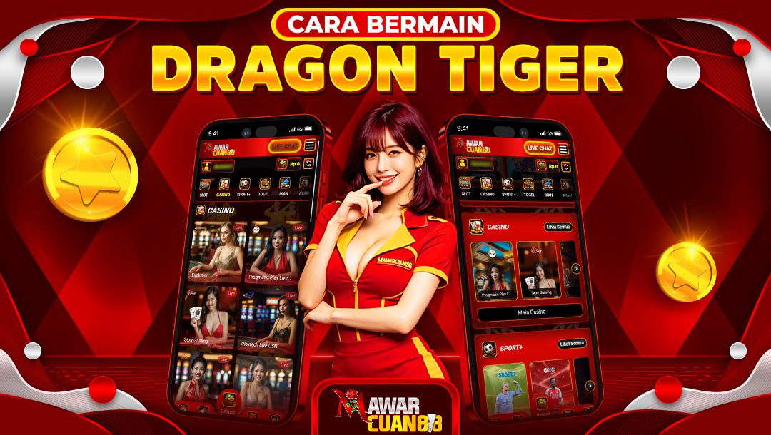 CARA BERMAIN DRAGON TIGER
